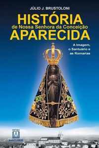 História de Nossa Senhora da Conceição Aparecida