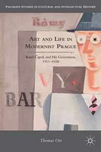 Art and Life in Modernist Prague