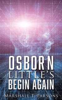 Osborn Little's Begin Again