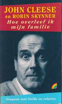 Hoe overleef ik mijn familie | J. Cleese & R. Skynner