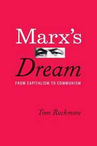 Marx's Dream