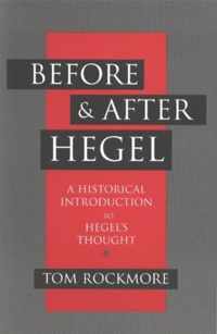 Before and After Hegel