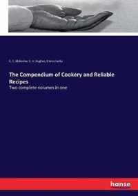 The Compendium of Cookery and Reliable Recipes