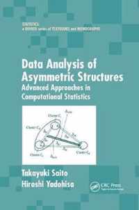 Data Analysis of Asymmetric Structures