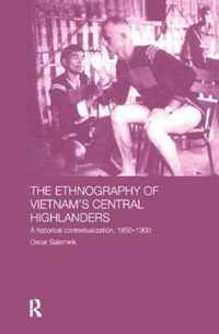 The Ethnography of Vietnam's Central Highlanders