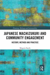 Japanese Machizukuri and Community Engagement