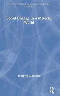 Social Change in a Material World