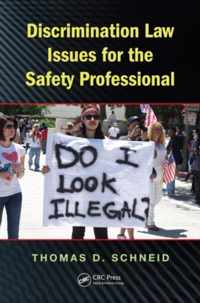 Discrimination Law Issues for the Safety Professional