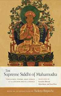 The Supreme Siddhi of Mahamudra