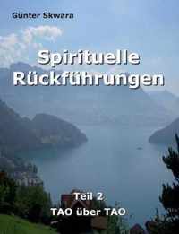 Spirituelle Ruckfuhrungen