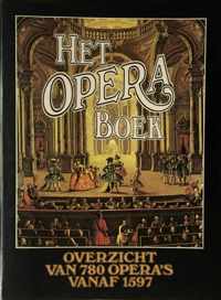 Operaboek : overzicht van 780 opera's vanaf 1597