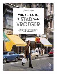 Winkelen in 't stad van vroeger