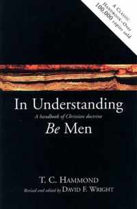 In understanding be men