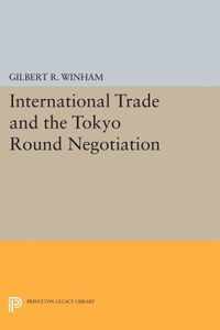 International Trade and the Tokyo Round Negotiation