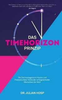 Das Timehorizon Prinzip