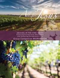 Abiding in the Vine / Unity - Curriculum Group Companion Workbook