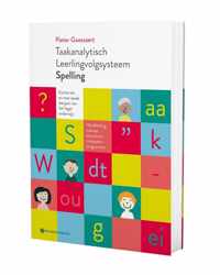 Taakanalytisch Leerlingvolgsysteem Spelling. Eerste tot en met zesde leerjaar van het lager onderwijs