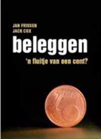 Beleggen, N Fluitje Van Een Cent?