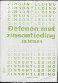 OEFENEN MET ZINSDELEN (3DE GRAAD) - LEERLINGENBOEK 5 EX.