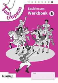 Taaltrapeze set 5 ex 7 Werkboek A