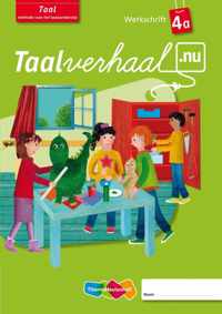 Taalverhaal.nu Taal A Groep 4 Werkschrift