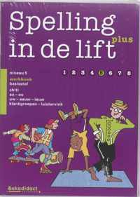 Spelling in de lift Plus Niveau 5 5 ex Werkboek basisstof