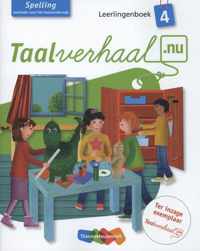 Taalverhaal.nu Spelling 4 Leerlingenboek