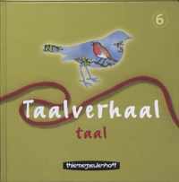 Taalverhaal taal 6 Leerlingenboek