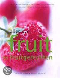 Alles Over Fruit En Fruitgerechten