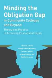 Minding the Obligation Gap in Community Colleges and Beyond