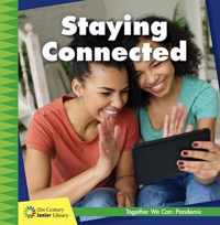 Staying Connected