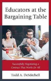 Educators at the Bargaining Table