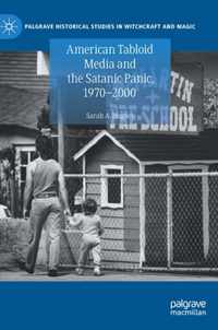 American Tabloid Media and the Satanic Panic, 1970-2000