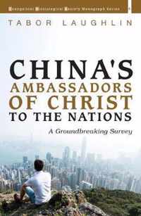 China's Ambassadors of Christ to the Nations