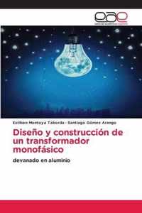 Diseno y construccion de un transformador monofasico