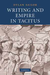 Writing and Empire in Tacitus