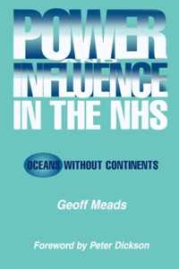 Power and Influence in the NHS