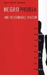 Negrophobia and Reasonable Racism