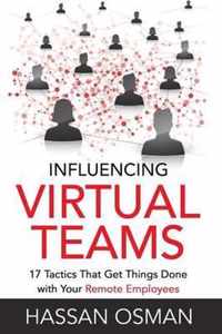 Influencing Virtual Teams