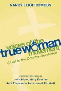 Voices of the True Woman Movement