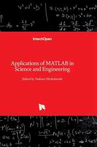 Applications of MATLAB in Science and Engineering