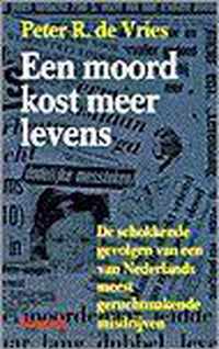 Moord Kost Meer Levens