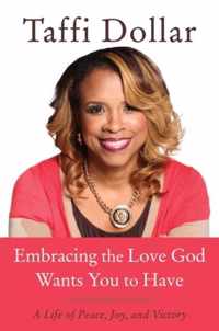 Embracing The Love God Wants You To Have