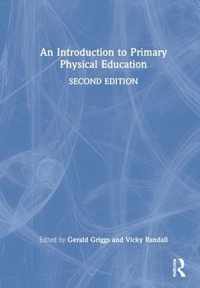 An Introduction to Primary Physical Education