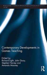 Contemporary Developments in Games Teaching