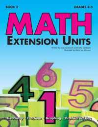 Math Extension Units: Book 2, Grades 4-5