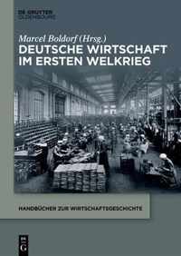 Deutsche Wirtschaft Im Ersten Weltkrieg