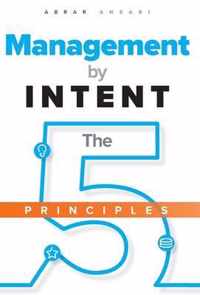 Management by INTENT