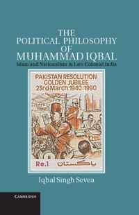 The Political Philosophy of Muhammad Iqbal