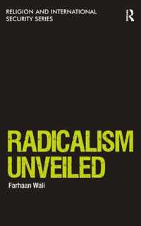 Radicalism Unveiled